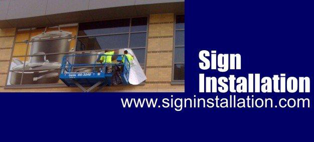 Sign Installation / Sign Maintenance / Repair